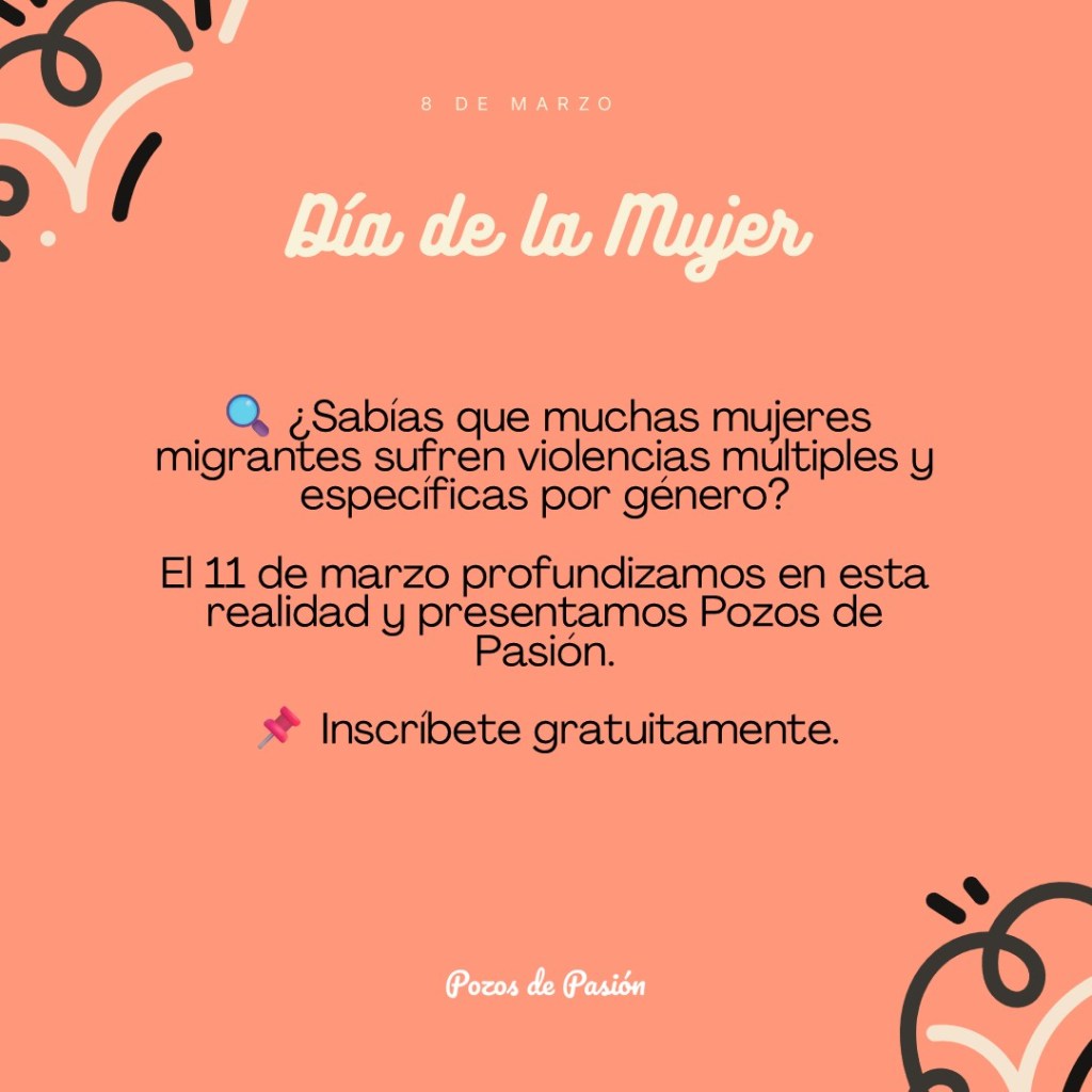 La intersección entre género y migración revela violencias específicas.

El 11 de marzo profundizaremos en ello y presentaremos Pozos de Pasión.
👉 Inscripción abierta.

#Interseccionalidad #MigracionYGenero #8M #ViolenciaDeGenero #DivulgacionCientifica
